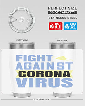 fight against corona virus Style 42#- corona virus- Tumbler