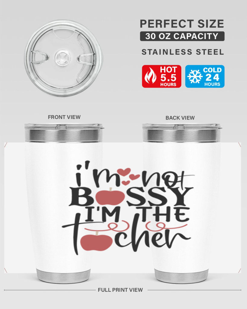im not bossy im the teacher Style 115#- teacher- tumbler