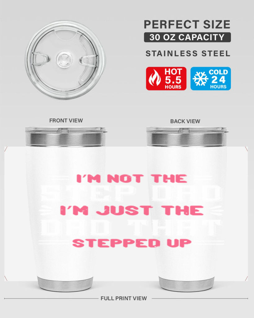 im not the step dad im just the dad 34#- grandpa - papa- Tumbler