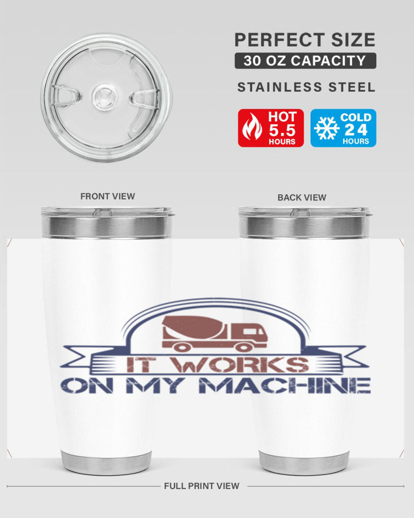 it work on my machine Style 49#- engineer- tumbler