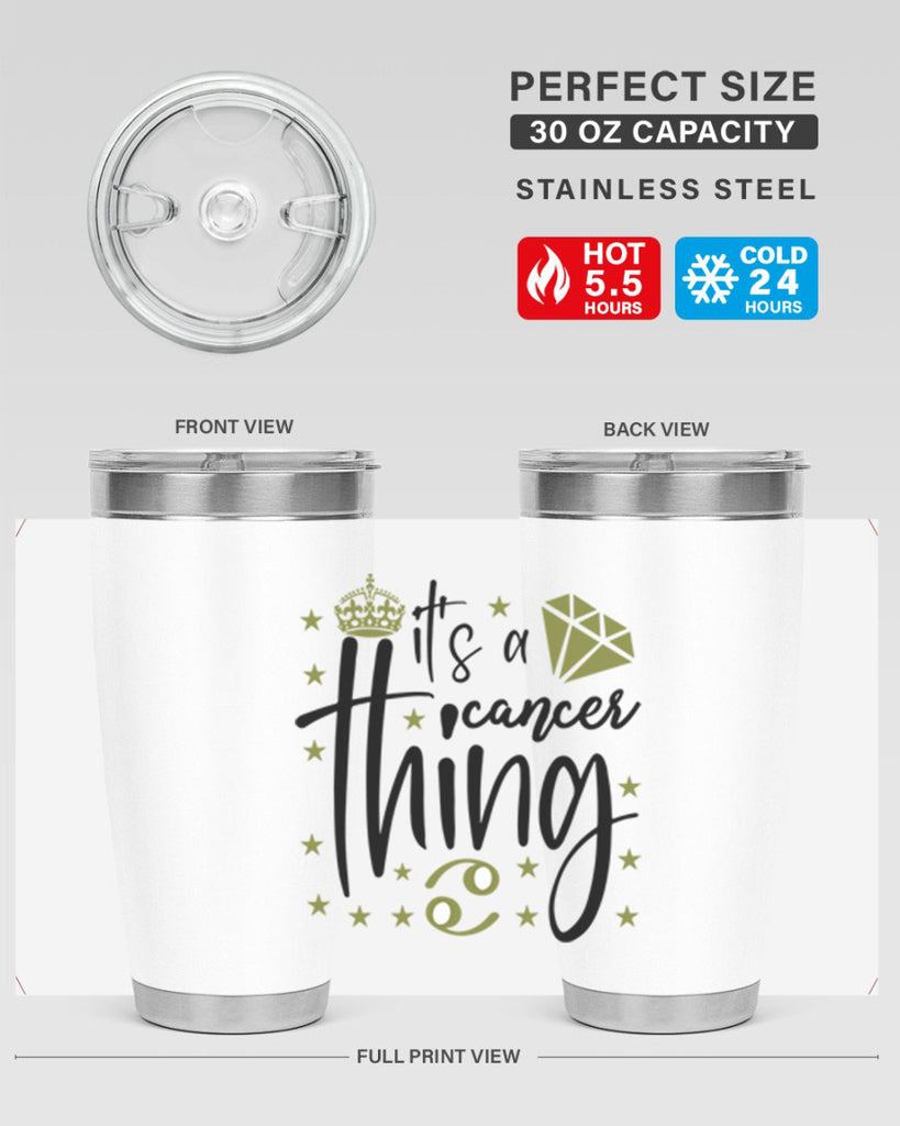 its a cancer thing 264#- zodiac- Tumbler