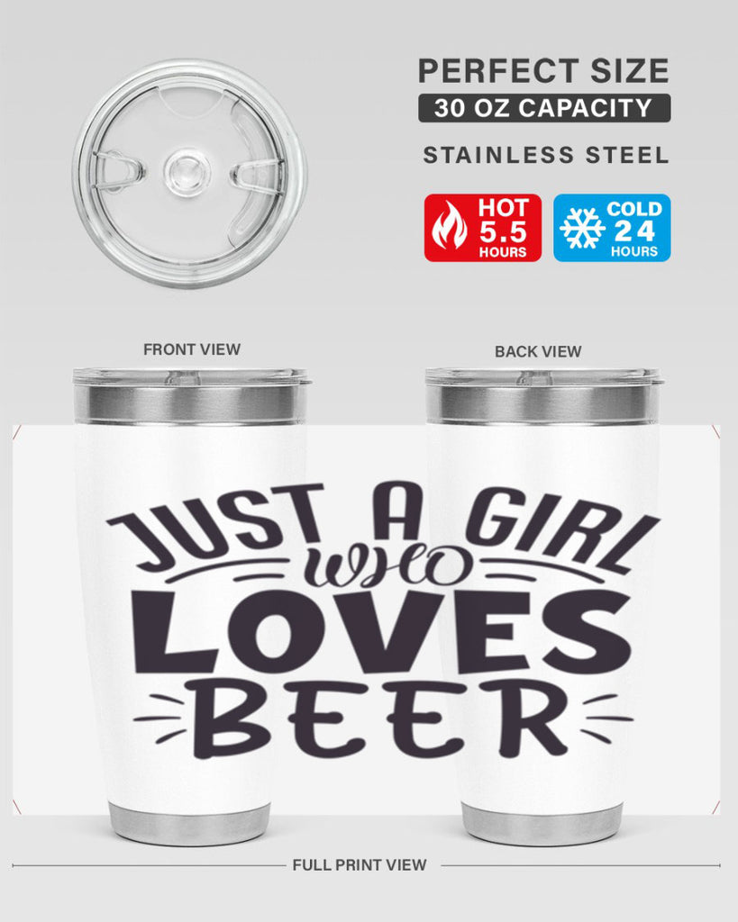 just a girl who loves beer 125#- beer- Tumbler