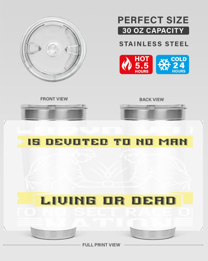 labor day is devoted to no man living or dead to no sect race or nation 39#- labor day- Tumbler