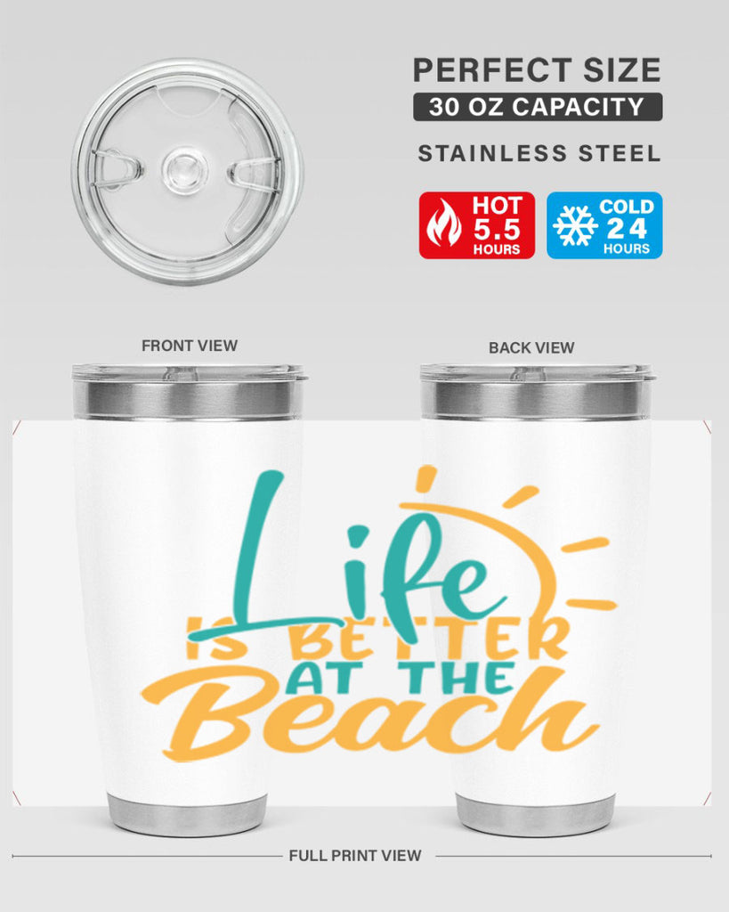 life is better at the beach Style 92#- summer- Tumbler