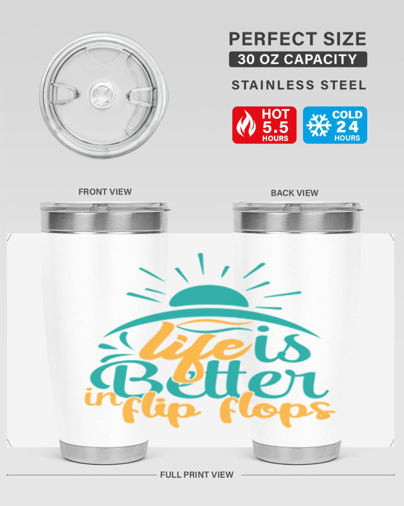 life is better in flip flops Style 89#- summer- Tumbler