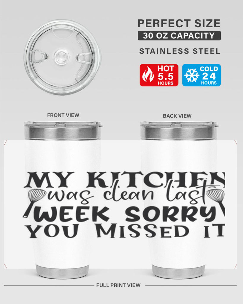 my kitchen was clean last week sorry you missed it 84#- kitchen- Tumbler