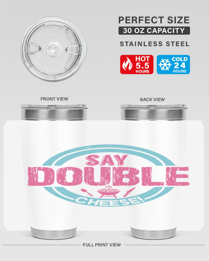 say double cheese 14#- bbq- Tumbler