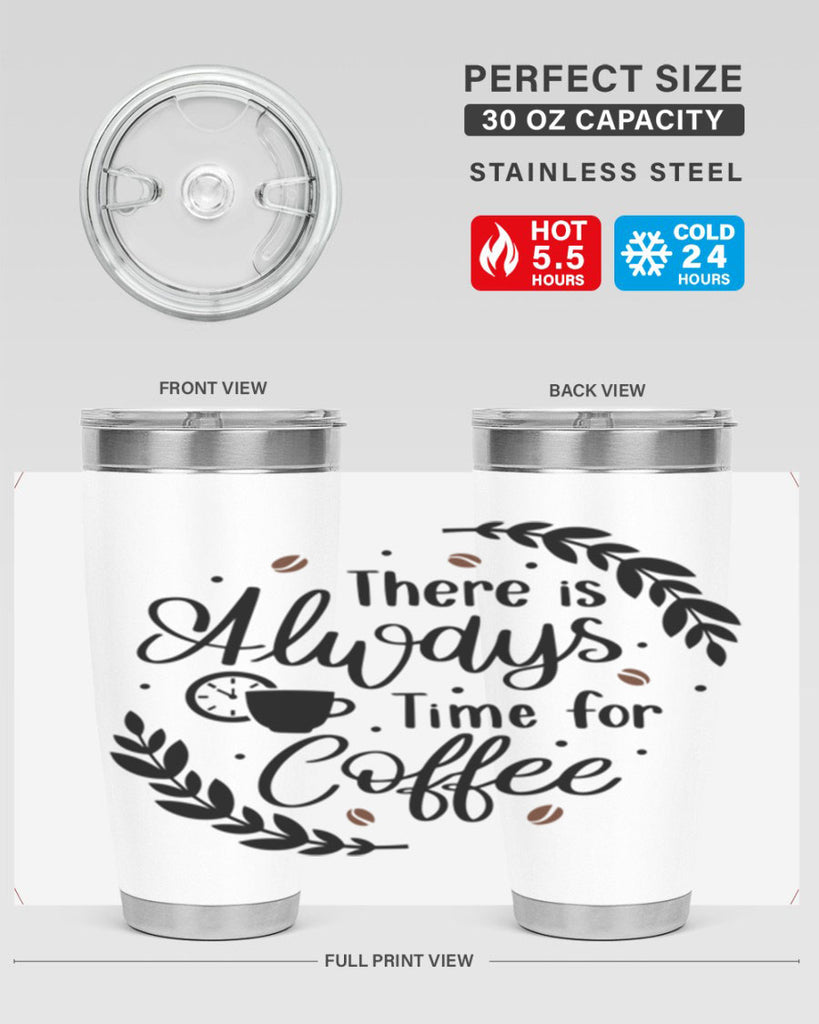 there is always time 21#- coffee- Tumbler