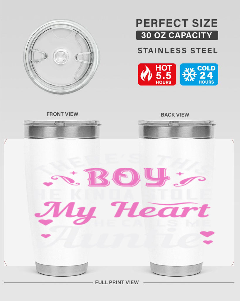 there’s this boy he kinda stole my heart he calls me auntie Style 72#- aunt- Tumbler