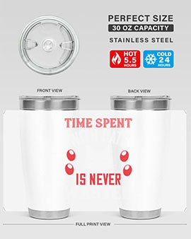 time spend with cat is never wasted Style 120#- cat- Tumbler