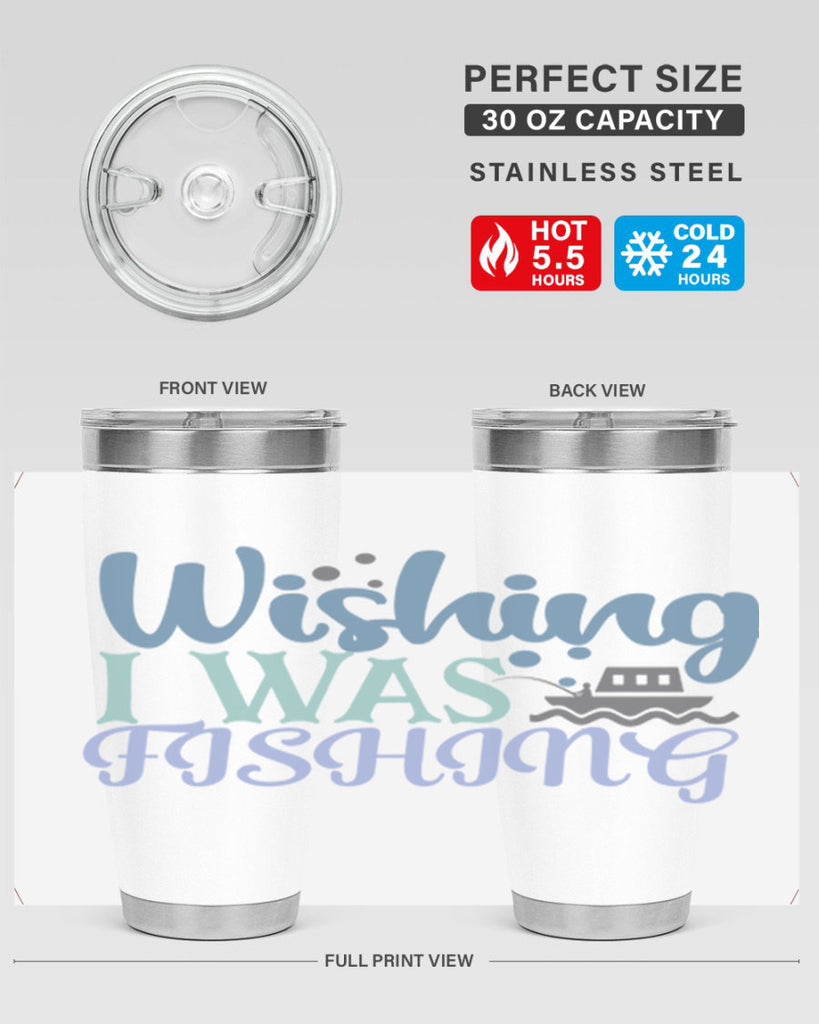 wishing i was fishing 190#- fishing- Tumbler