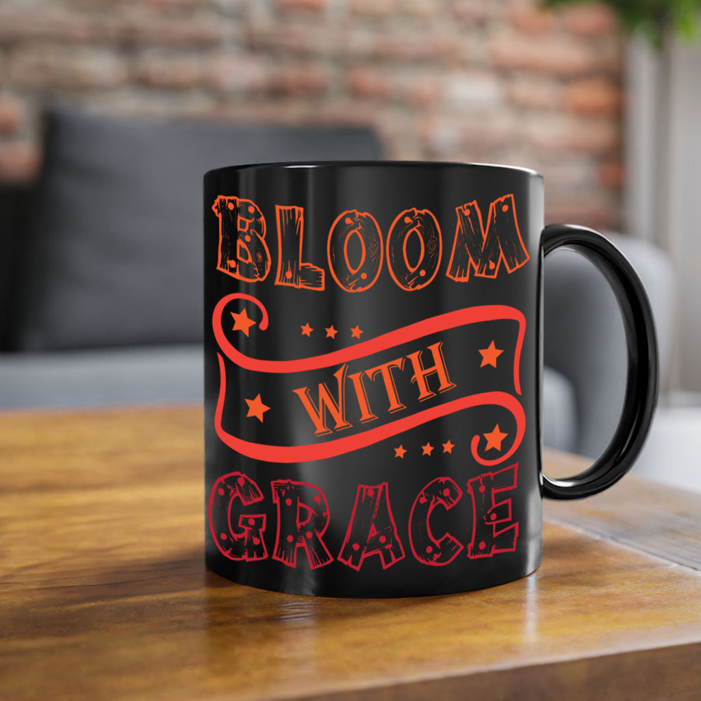 Bloom with grace  89#- spring-Mug / Coffee Cup