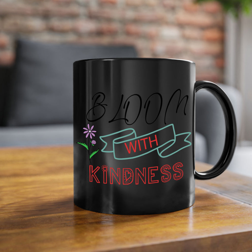 Bloom with kindness  91#- spring-Mug / Coffee Cup