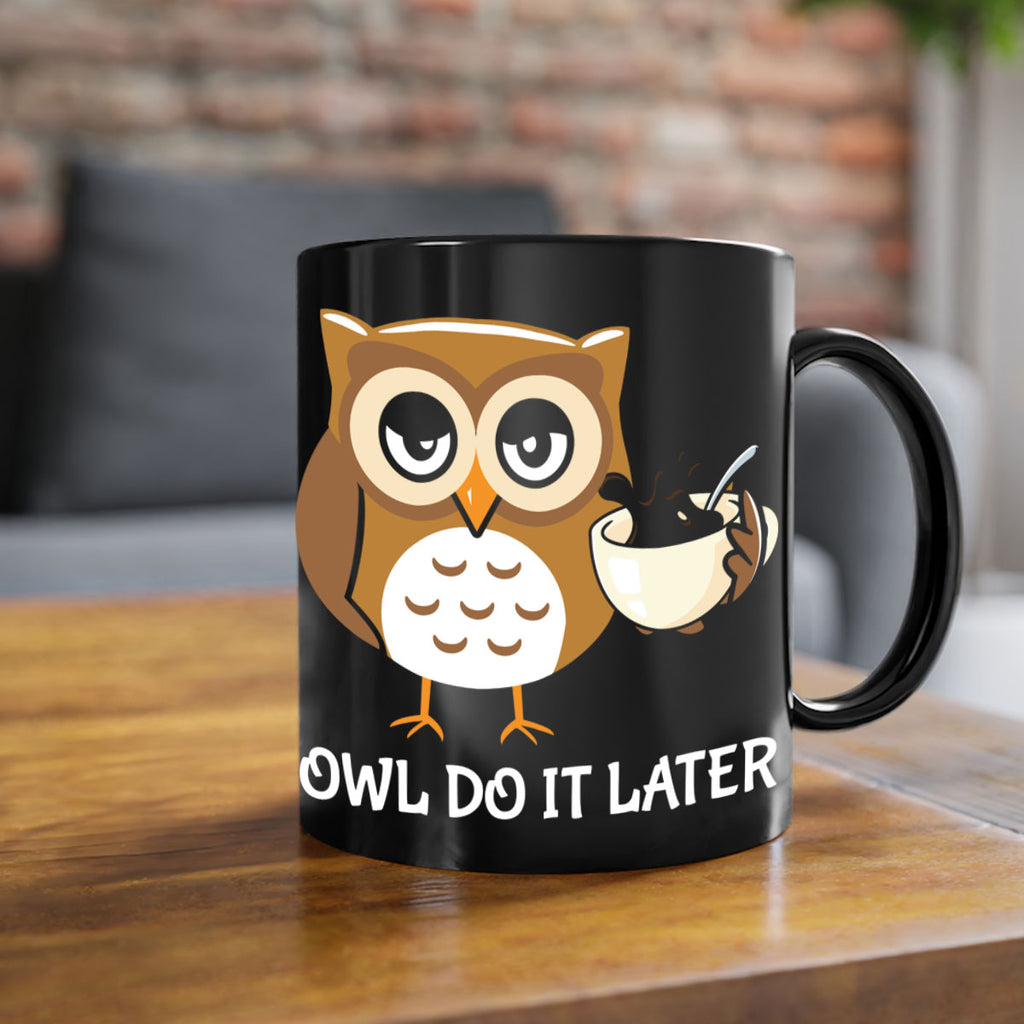 Do It Later funny Cute A TurtleRabbit 4#- owl-Mug / Coffee Cup