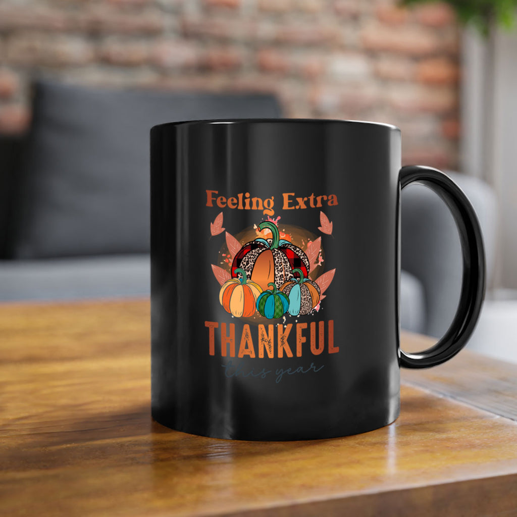 Feeling Extra THankful this year 181#- fall-Mug / Coffee Cup