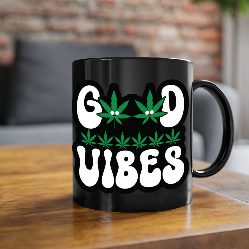 Good vibes 96#- marijuana-Mug / Coffee Cup