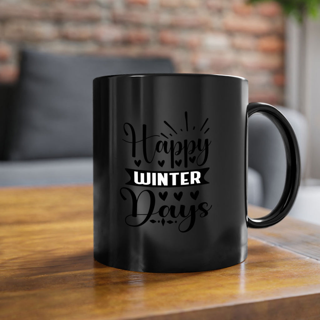 Happy Winter Days 125#- winter-Mug / Coffee Cup