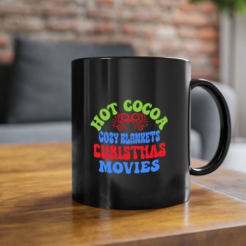 Hot cocoa cozy blankets christmas movies 210#- winter-Mug / Coffee Cup