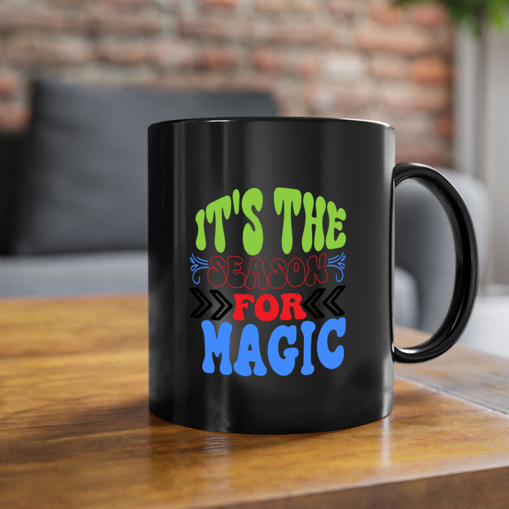 Its the season for magic 260#- winter-Mug / Coffee Cup