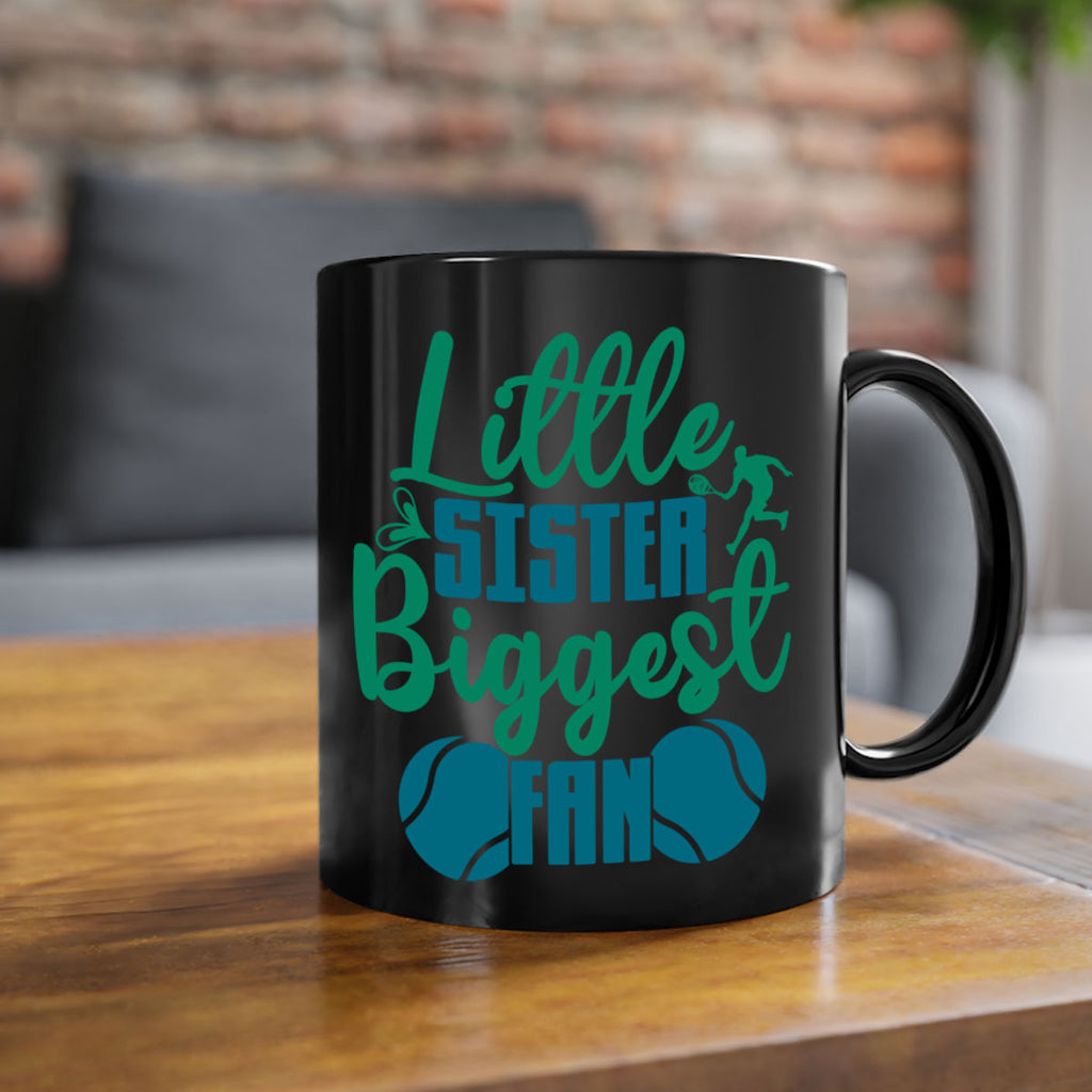 Little Sister Biggest Fan 871#- tennis-Mug / Coffee Cup