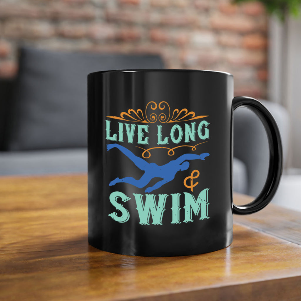 Live long swim 835#- swimming-Mug / Coffee Cup