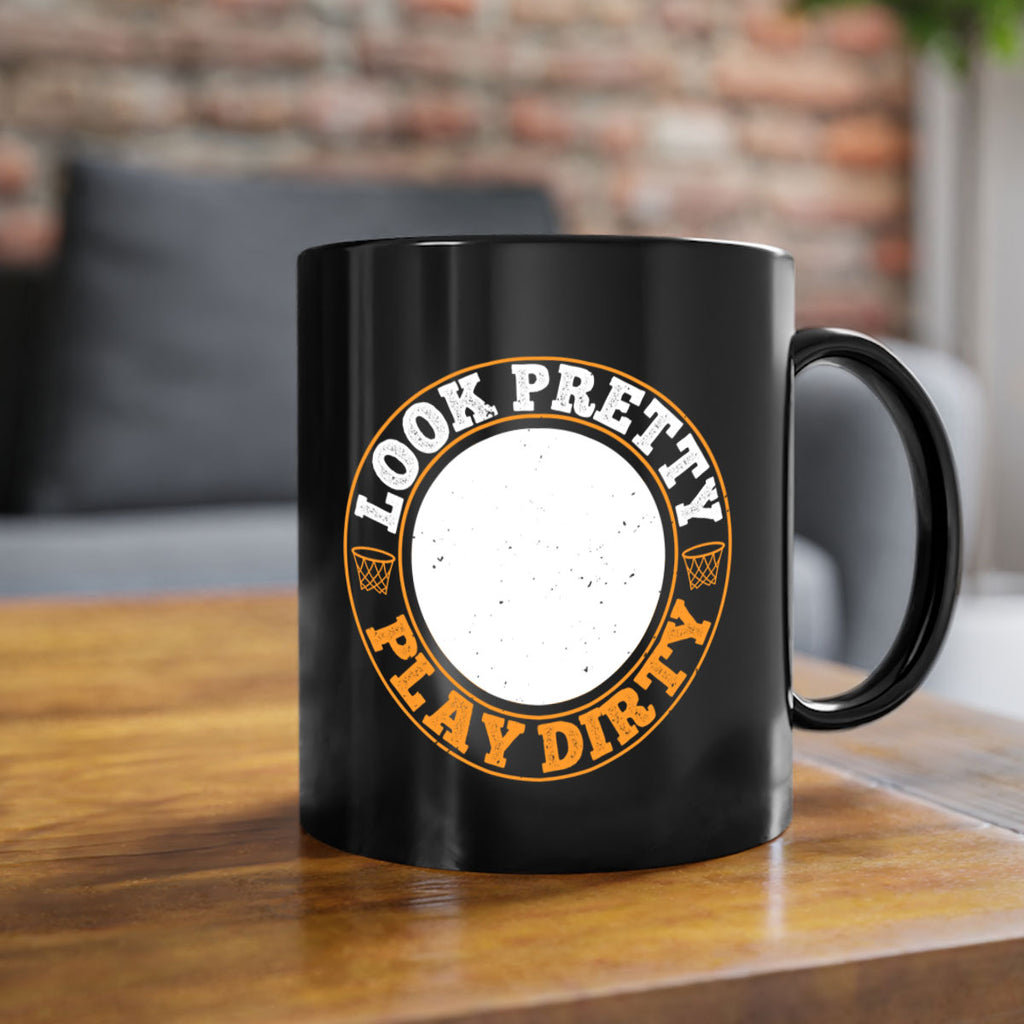 Look pretty Play dirty 1945#- basketball-Mug / Coffee Cup