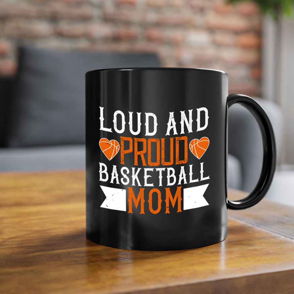 Loud proud basketball mom 766#- basketball-Mug / Coffee Cup