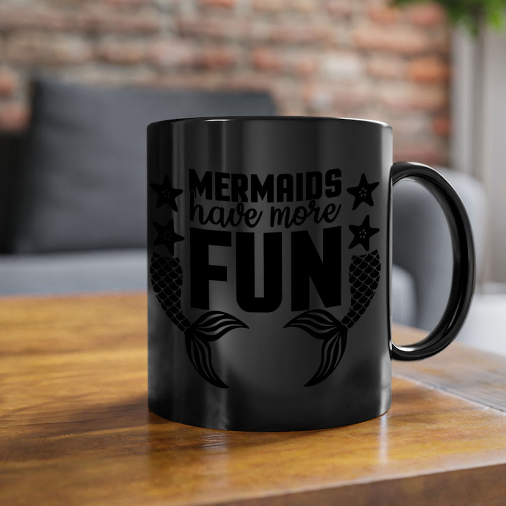 Mermaids have more fun 492#- mermaid-Mug / Coffee Cup