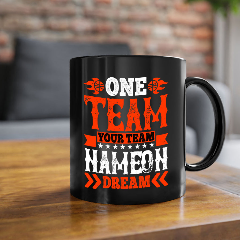 One team Your team Name on dream 1796#- basketball-Mug / Coffee Cup