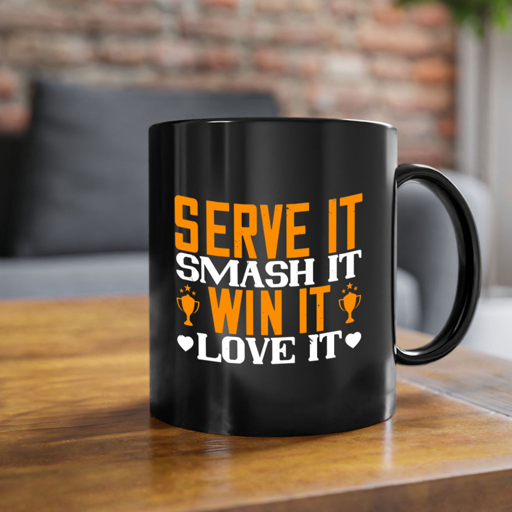 Serve it smash it win it love it 1883#- badminton-Mug / Coffee Cup