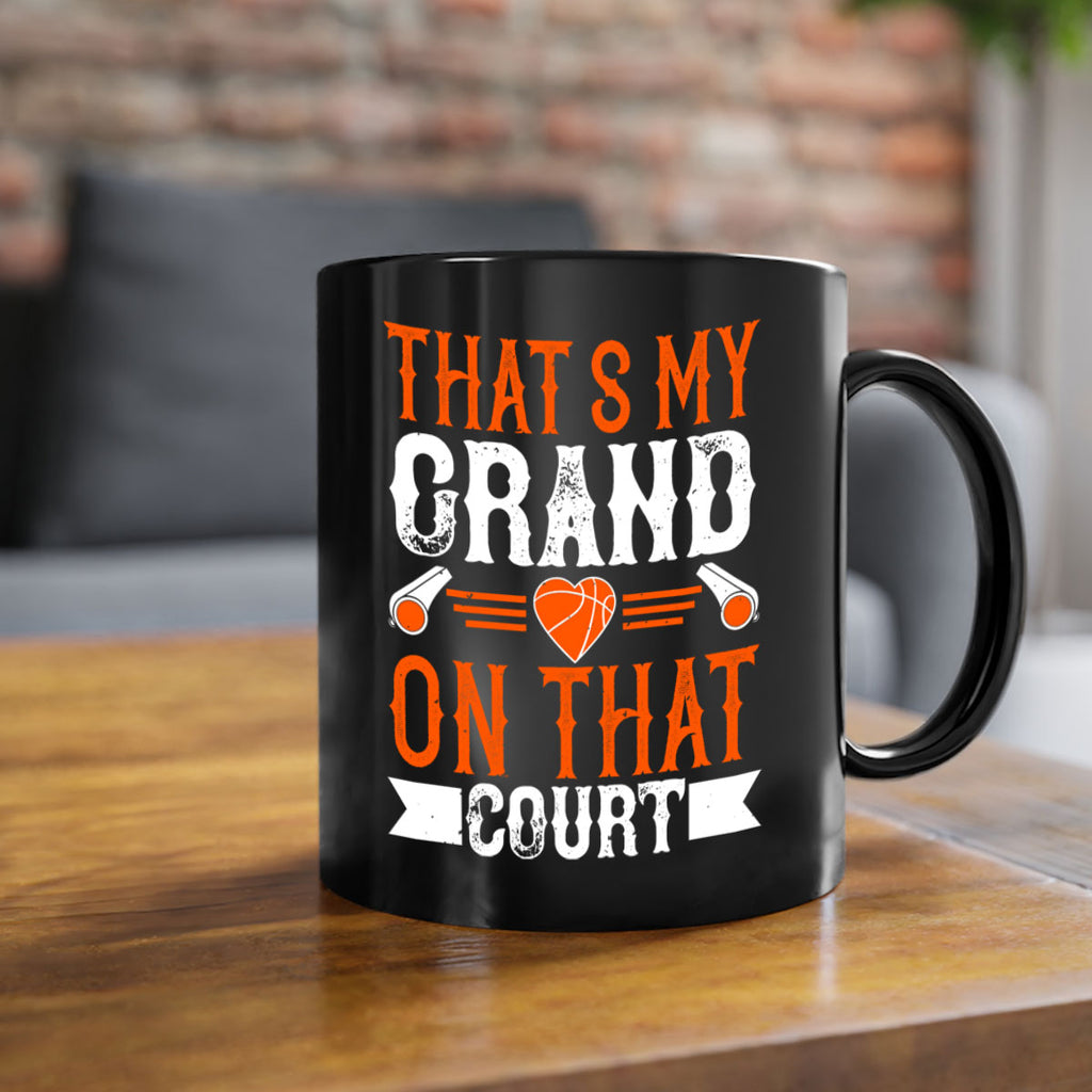Thats my grand son on that court 226#- basketball-Mug / Coffee Cup