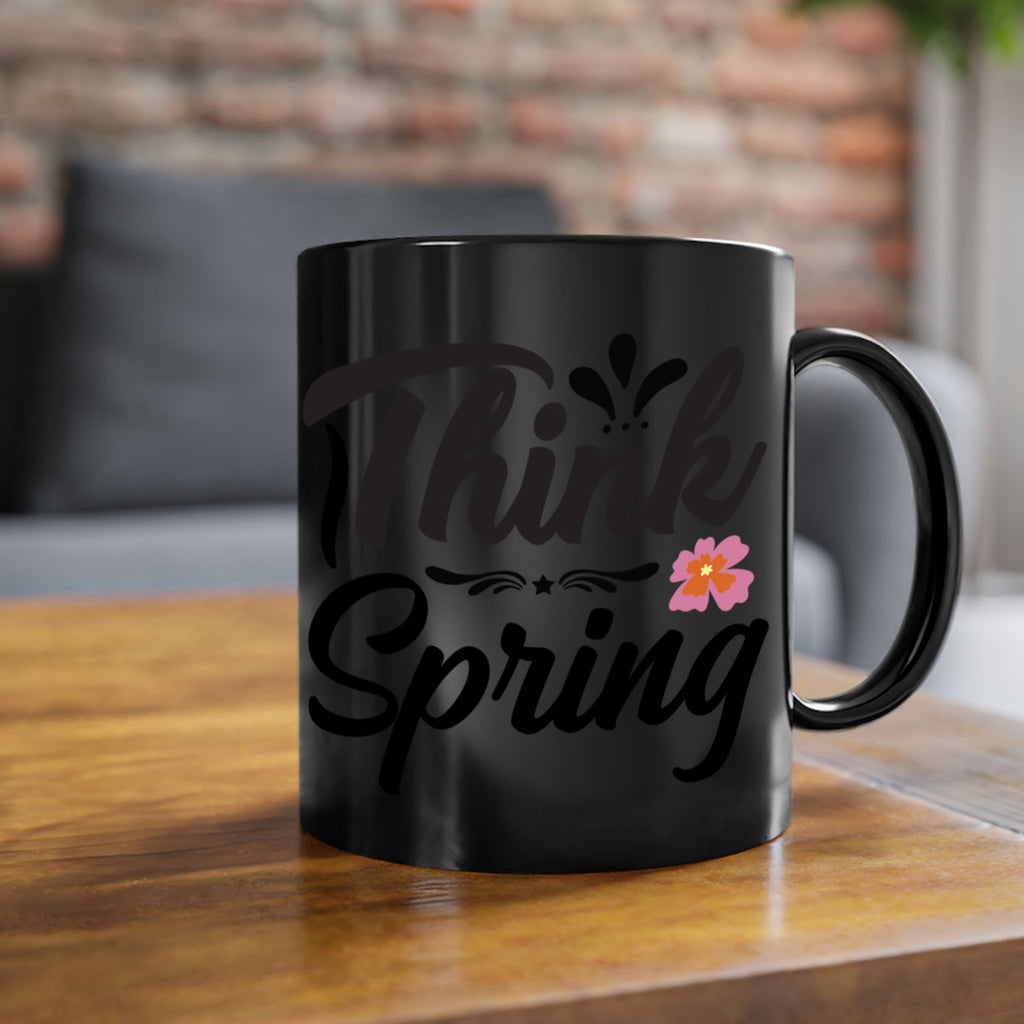 Think Spring  560#- spring-Mug / Coffee Cup