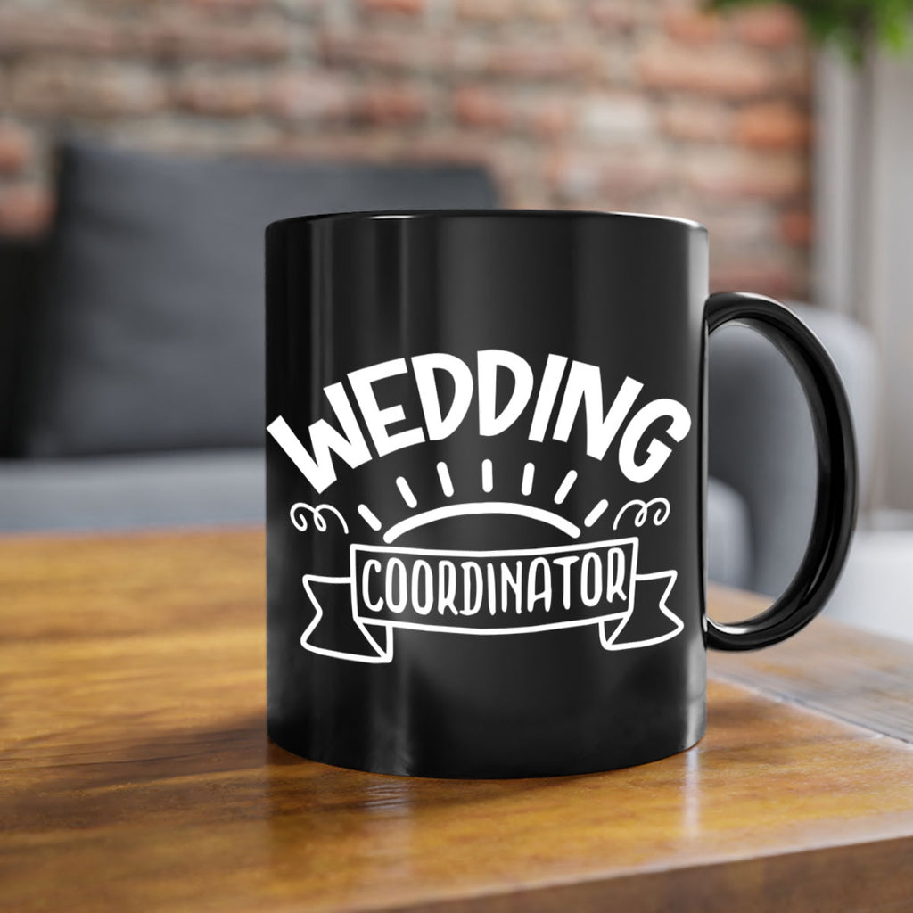 Wedding coordinator 9#- wedding-Mug / Coffee Cup