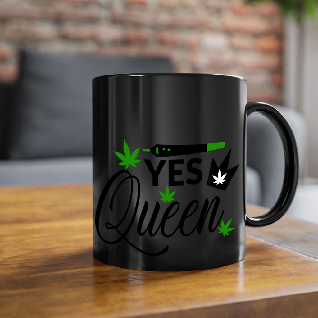 Yes Queen 307#- marijuana-Mug / Coffee Cup