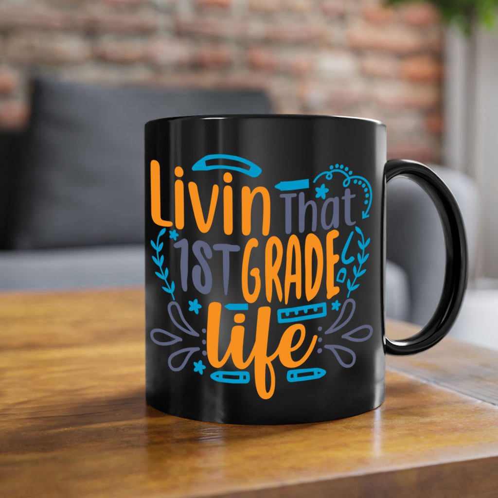 livin that 1st garde life 17#- First Grade-Mug / Coffee Cup