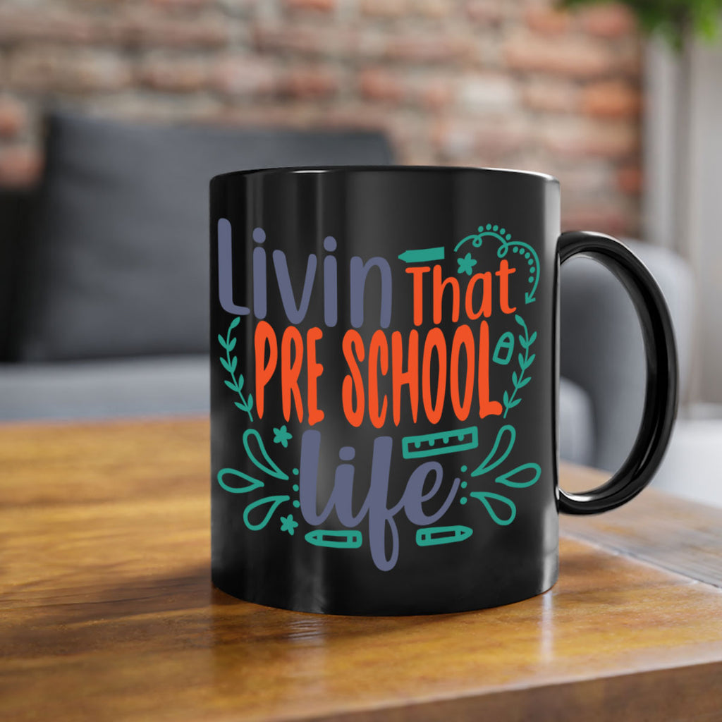 livin that pre school life 20#- preK-Mug / Coffee Cup