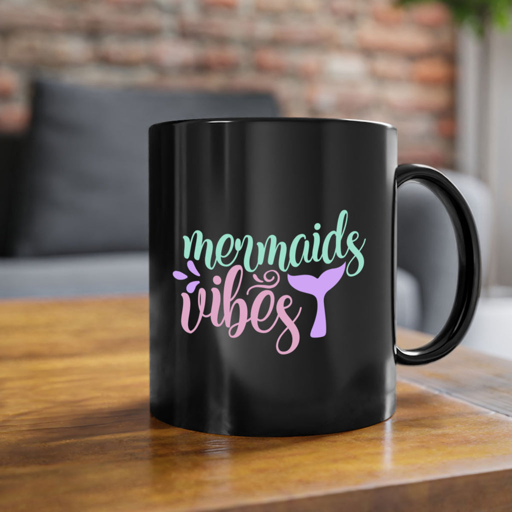 mermaids vibes 5#- mermaid-Mug / Coffee Cup