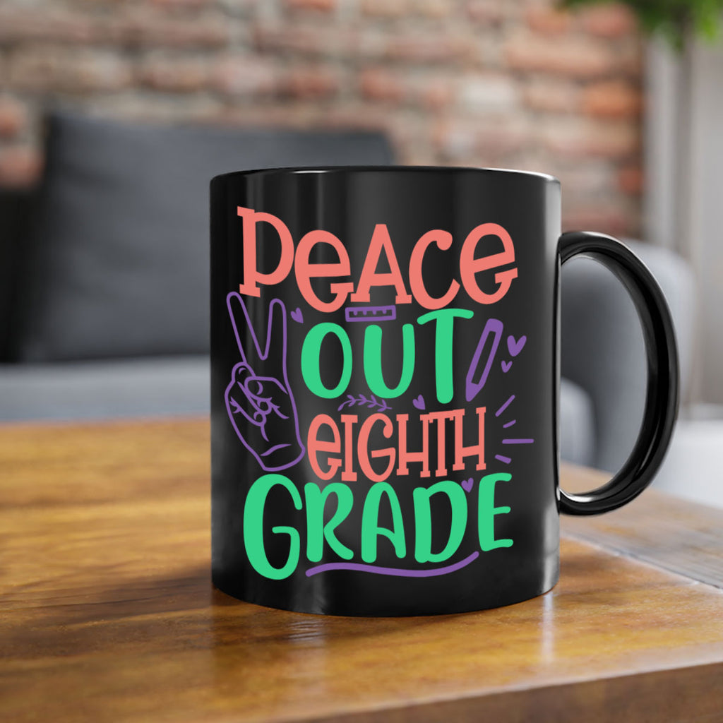 peace out 8th gradee 3#-8th grade-Mug / Coffee Cup
