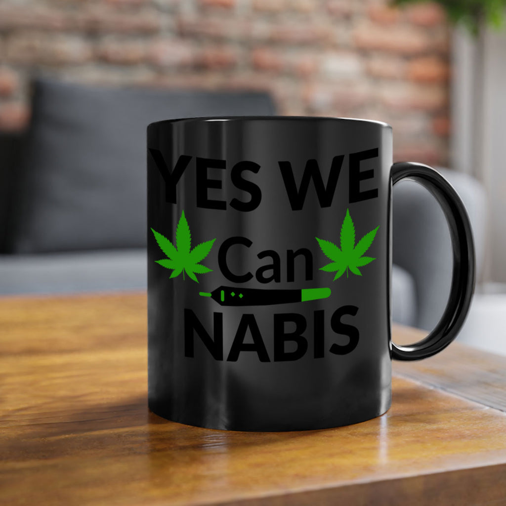 yes we cannabis 310#- marijuana-Mug / Coffee Cup
