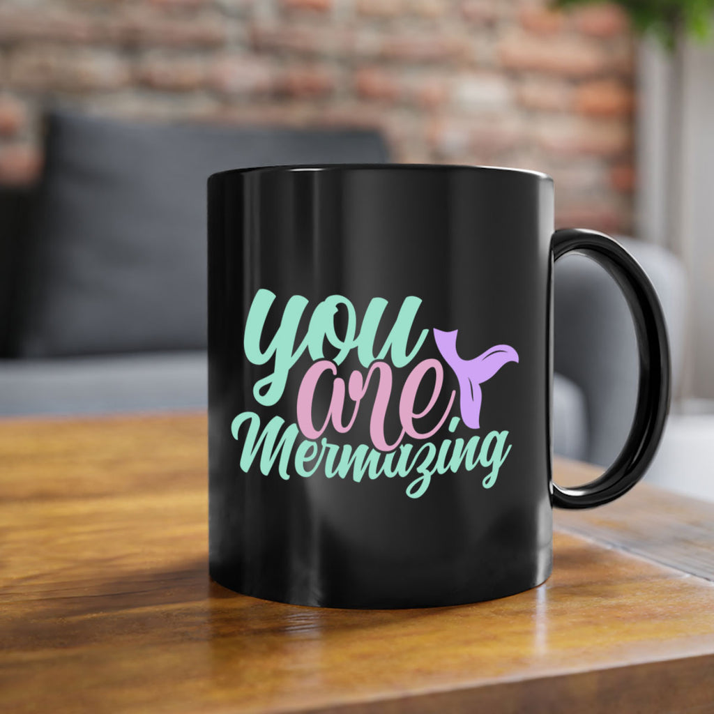 you are mermazing 9#- mermaid-Mug / Coffee Cup