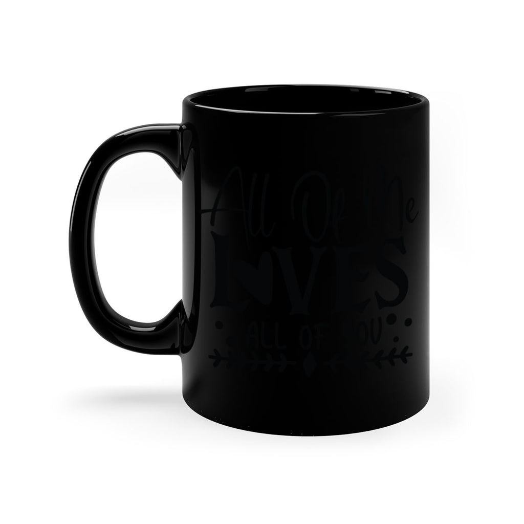 All Of Me Loves All Of You 31#- wedding-Mug / Coffee Cup