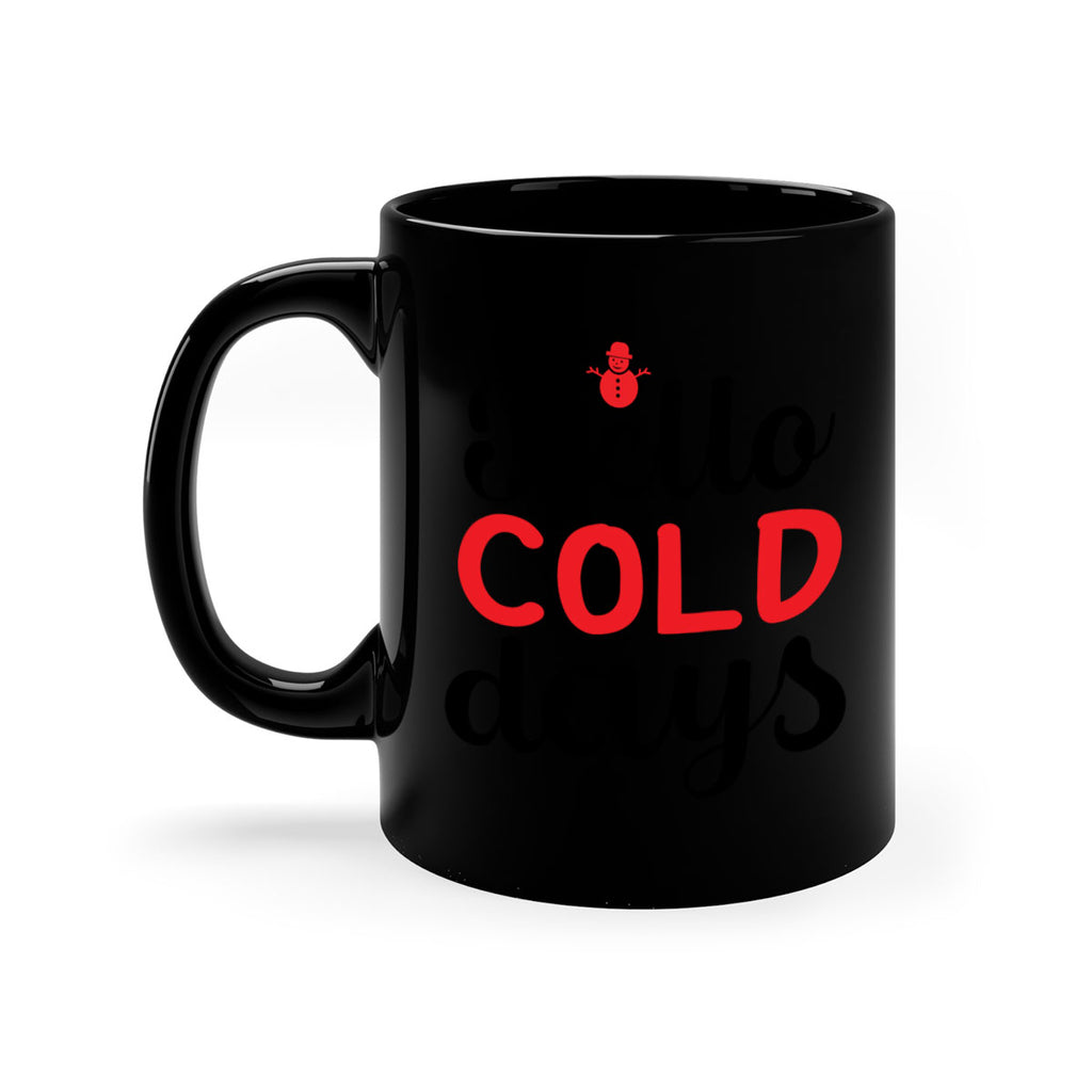 Hello cold days 147#- winter-Mug / Coffee Cup