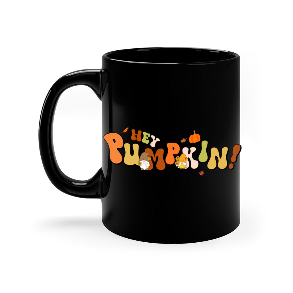 HeyPumpkinFallGnome 313#- fall-Mug / Coffee Cup