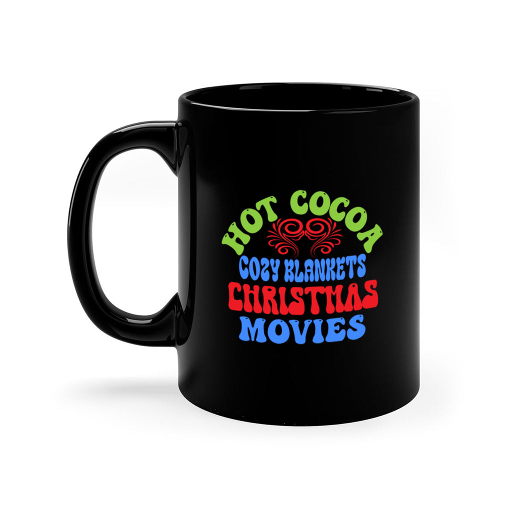 Hot cocoa cozy blankets christmas movies 210#- winter-Mug / Coffee Cup