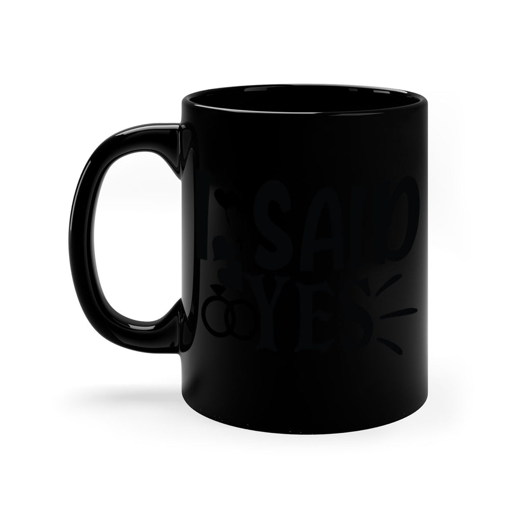 I Said Yes 29#- wedding-Mug / Coffee Cup