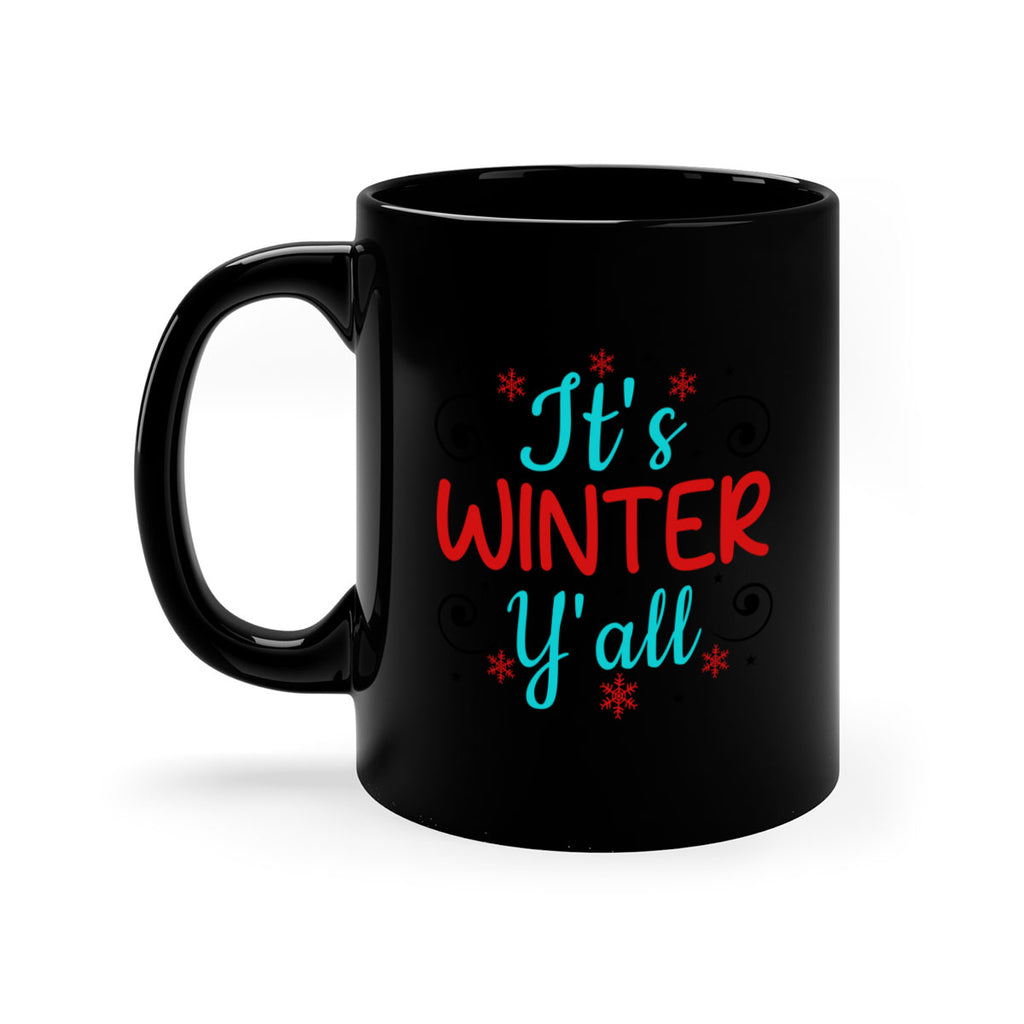 Its Winter Yall 273#- winter-Mug / Coffee Cup