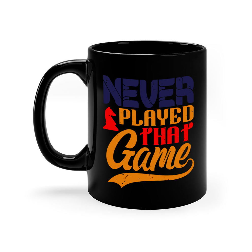 Never played that game 21#- chess-Mug / Coffee Cup