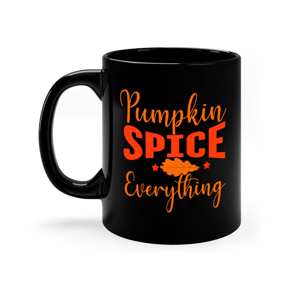 Pumpkin Spice Everything Design 544#- fall-Mug / Coffee Cup