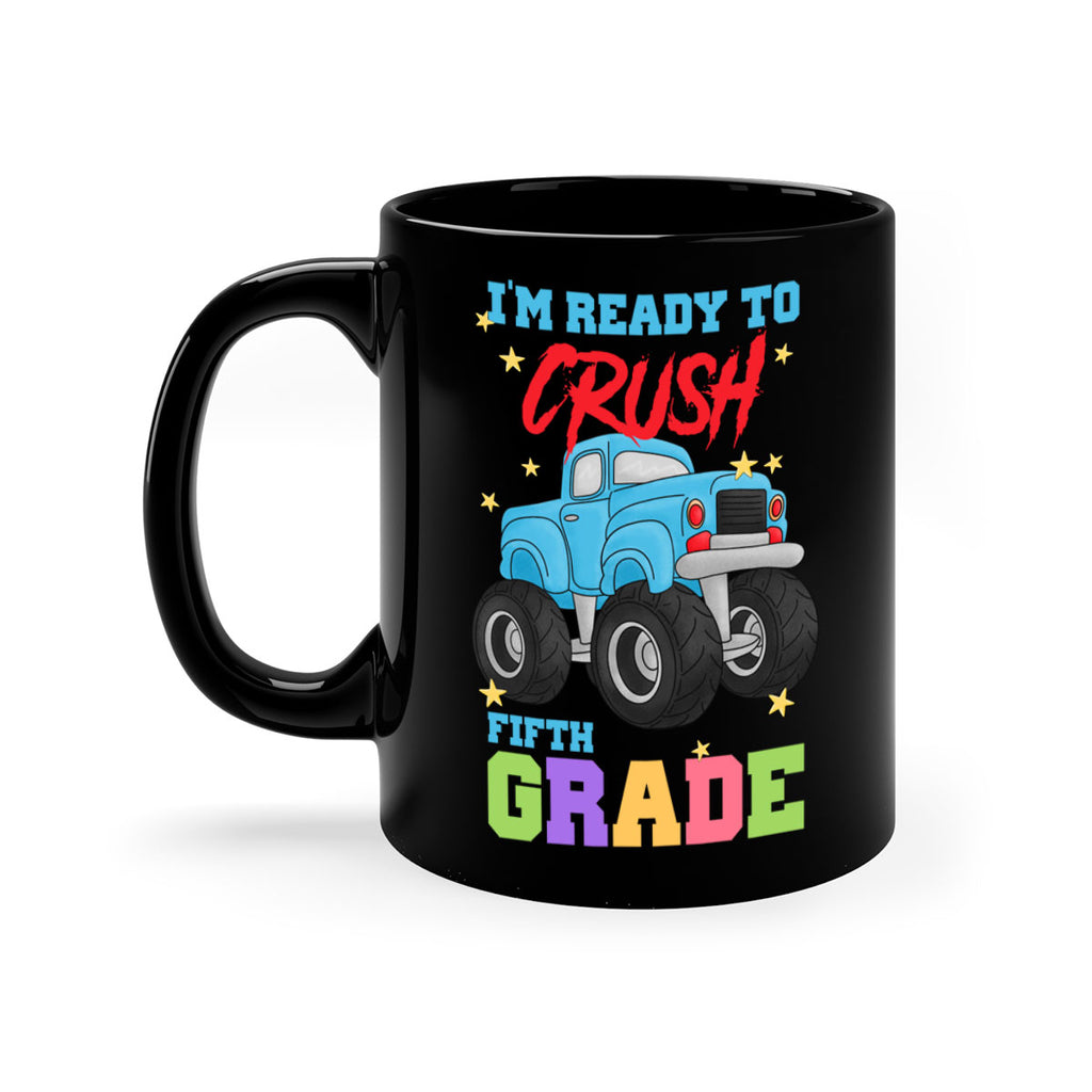 Ready to Crush 5th Grade 22#- 5th grade-Mug / Coffee Cup