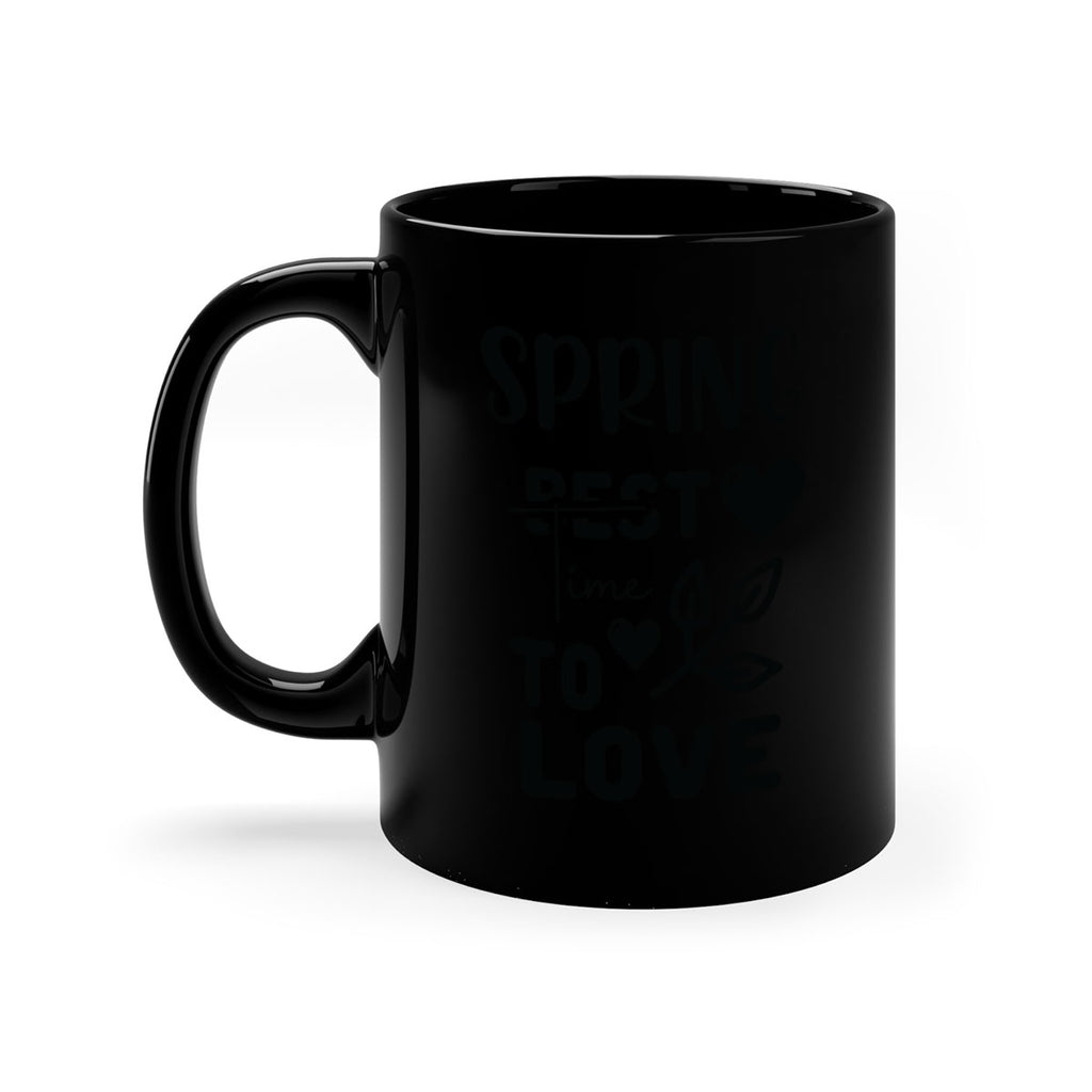 Spring Best Time to Love 413#- spring-Mug / Coffee Cup